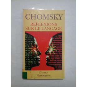 Chomsky - Reflexions sur le langage